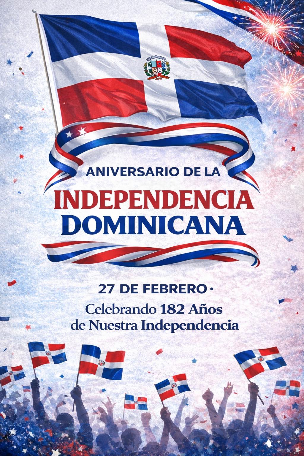 Hoy celebramos con orgullo el 182 Aniversario de la Independencia Dominicana.
